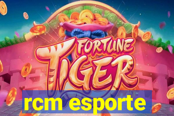 rcm esporte